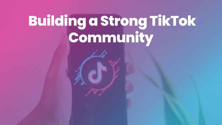 Fostering Positivity: Strategies for a Supportive TikTok Community Fostering Positivity: Strategies for a Supportive TikTok Community